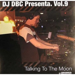 DJ DBC ‎– Vol. 9 - Talking To The Moon 