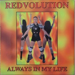 Redvolution ‎– Always In My Life 