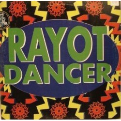 Rayot Dancer ‎– Rayot Dancer 