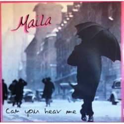 Maila  ‎– Can You Hear Me (CANTADO 1 HORA,ROLLETE¡)