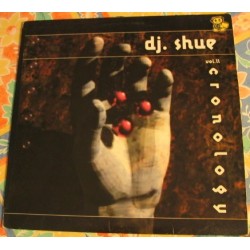 DJ Shue ‎– Vol. 2 - Cronology