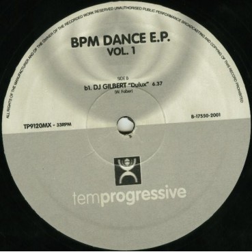 Bpm Dance EP Vol. 1 (INCLUYE DJ GILBERT - DULUX & DIN DAH¡¡)