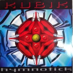 Kubik ‎– Hymnotick (TEMAZO CORTE B2¡)