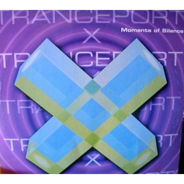 Tranceport X  ‎– Moments Of Silence 