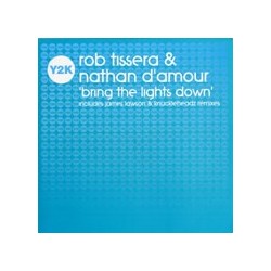 Rob Tissera & Nathan D'Amour ‎– Bring The Lights Down 