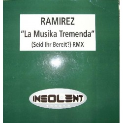 Ramirez ‎– La Musika Tremenda (Seid Ihr Bereit?) (Rmx) 