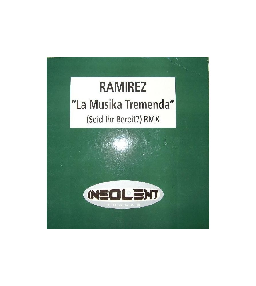 Ramirez ‎– La Musika Tremenda (Seid Ihr Bereit?) (Rmx) 