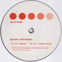 Dynamic Intervention ‎– Dynamite / Coming On Strong 