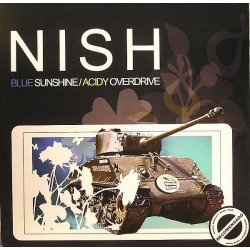 Nish ‎– Blue Sunshine / Acidy Overdrive