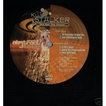 The Klubstalker ‎– We Got The Power 