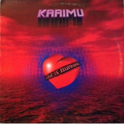 Karimu ‎– Love Is Burning 