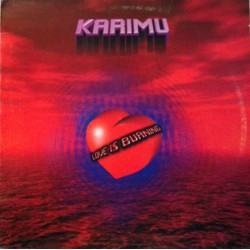 Karimu ‎– Love Is Burning 