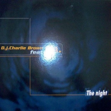 DJ Charlie Brown Feat. TA – The Night (CANTADITO MUY BUENO¡) DJ Charlie Brown Feat. TA – The Night (CANTADITO MUY BUENO¡)