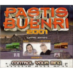 Pastis & Buenri 2001 - Control Your Mind (DOBLE CD)