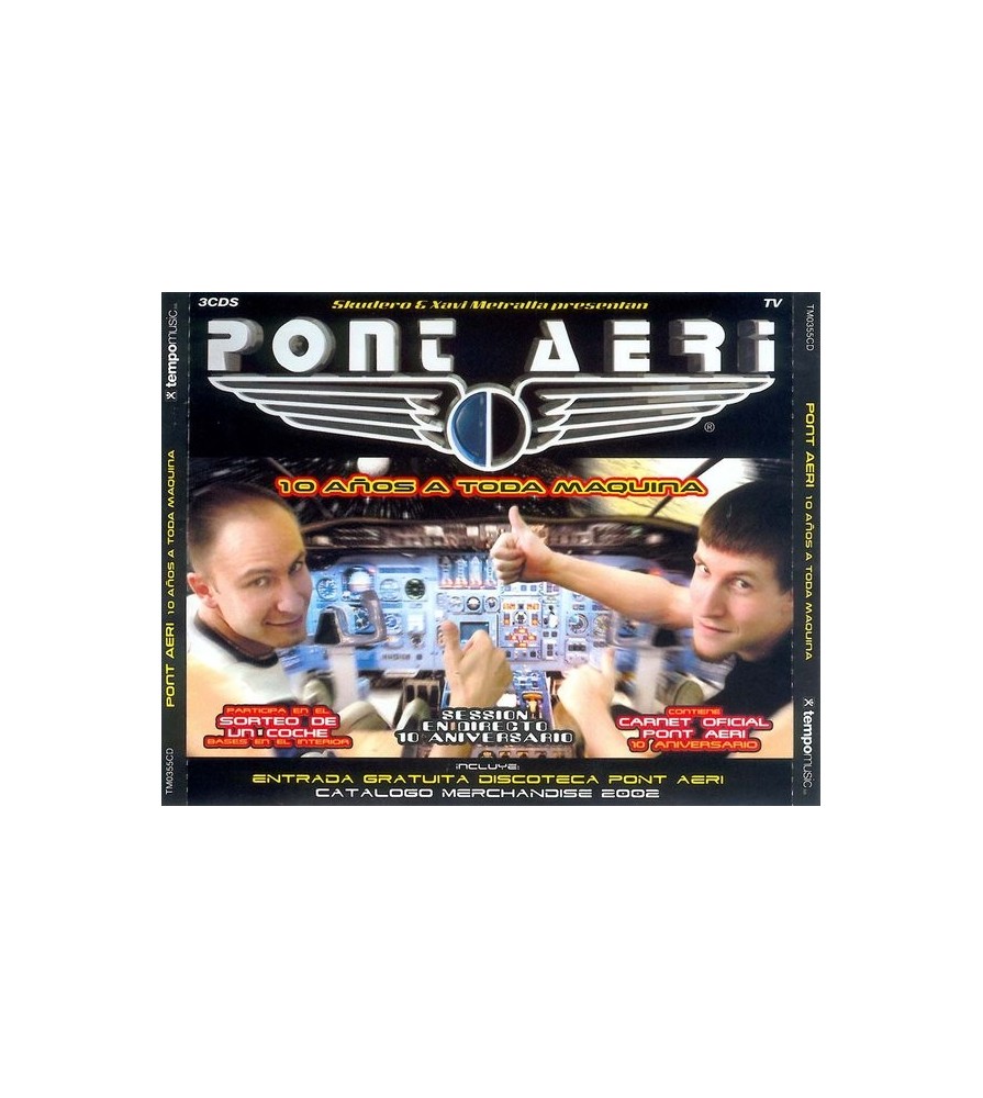 Pont Aeri - 10 Años A Toda Máquina