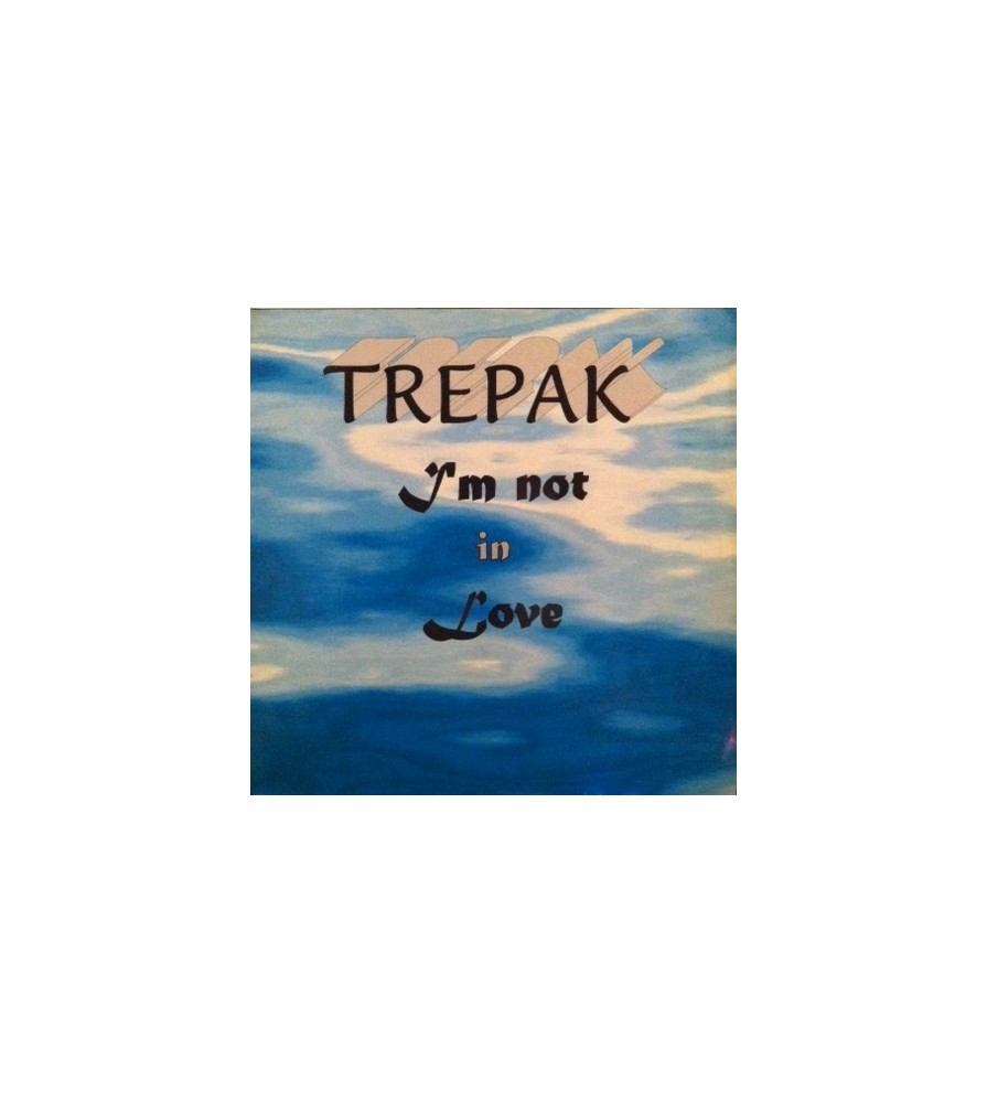 Trepak ‎– I'm Not In Love 