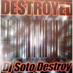 DJ Soto Destroy ‎– Destroyed (REEDICIÓN)