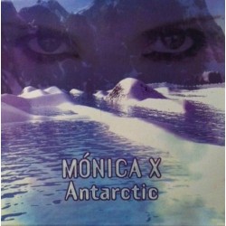 Mónica X ‎– Antarctic 