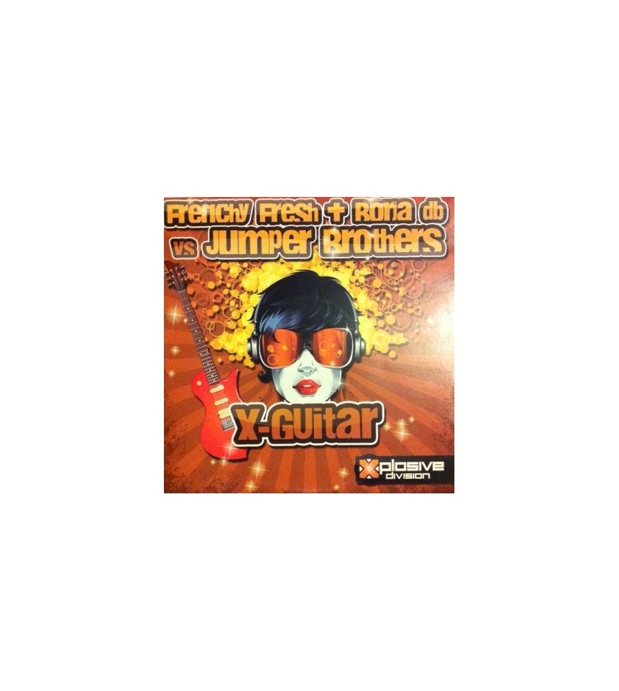 Frenchy Fresh + Borja Db  Vs. Jumper Brothers ‎– X-Guitar 