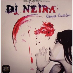 DJ Lara & Sergi Val  Presents DJ Neira ‎– Come Clean