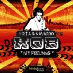 U.R.T.A & Navarro VS Mob ‎– My Feelings 
