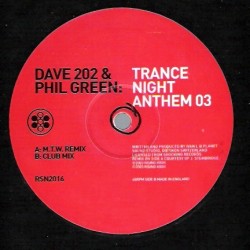 Dave 202 & Phil Green ‎– Trance Night Anthem 2003