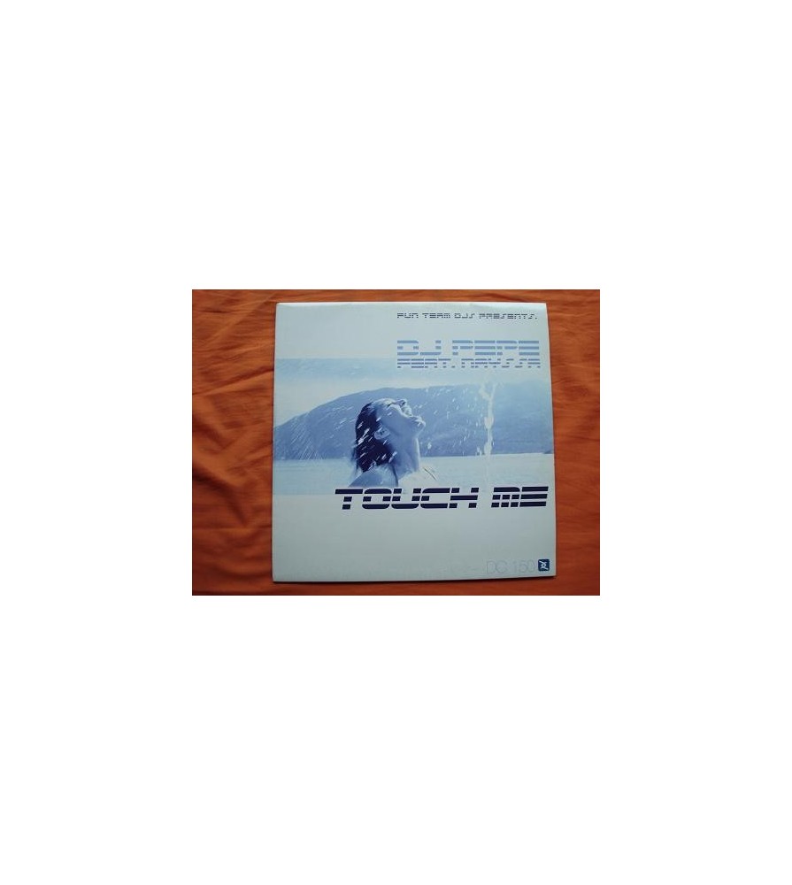 Fun Team Deejays Pres. DJ Pepe Feat. Nayssa - Touch Me