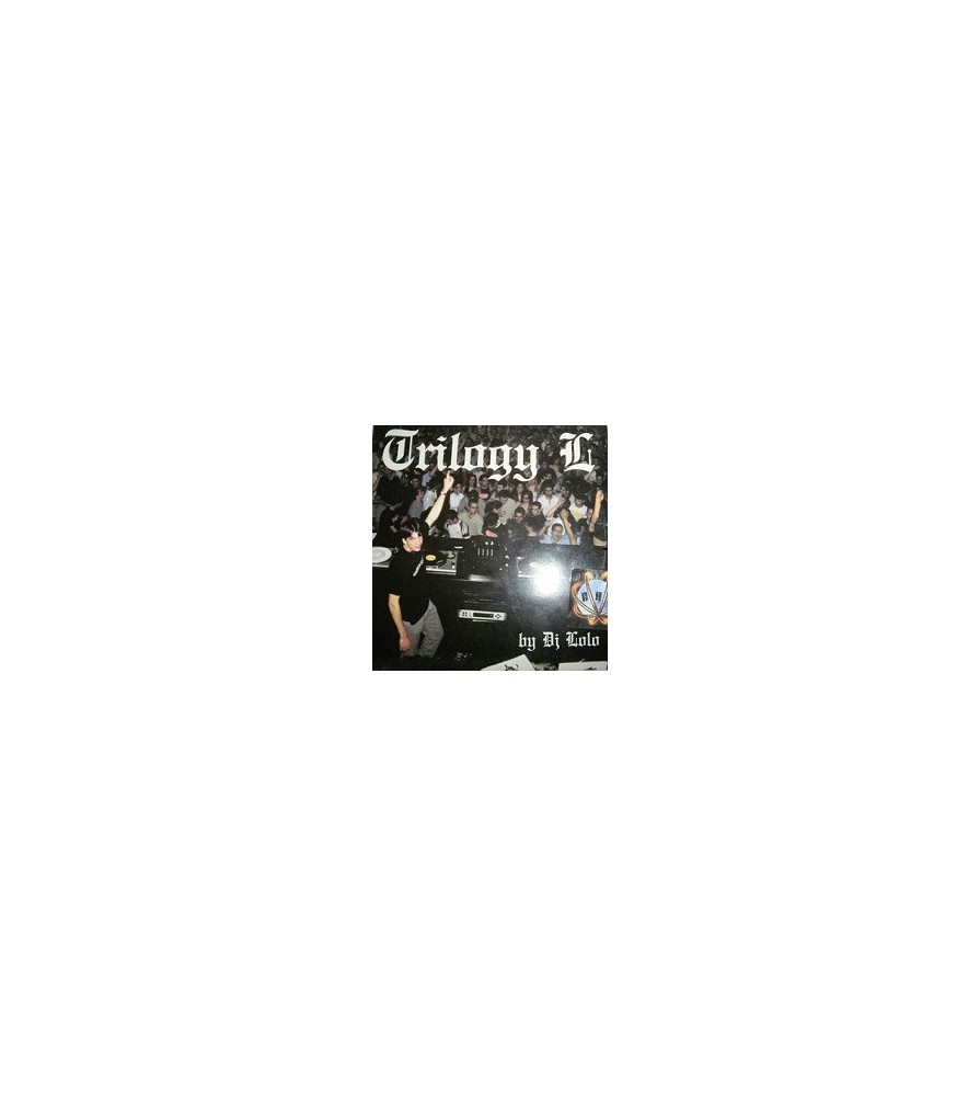 DJ Lolo ‎– Trilogy L