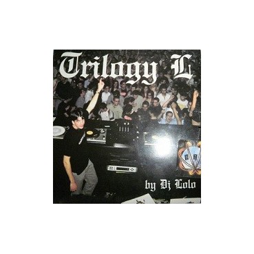 DJ Lolo ‎– Trilogy L