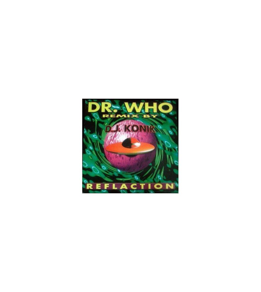 Dr. Who  & DJ Konik ‎– Reflaction