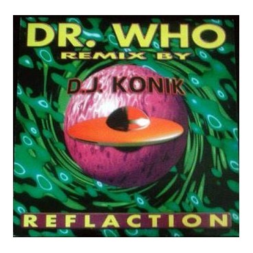 Dr. Who  & DJ Konik ‎– Reflaction