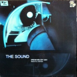 The Sound ‎– Dream Melody Remix 2001 By DJ Skryker