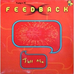 Feedback  ‎– Tell Me 