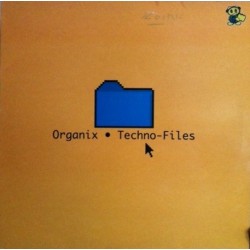 Organix ‎– Tekno-Files 