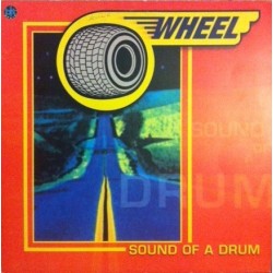 Sound Of A Drum ‎– Wheel 