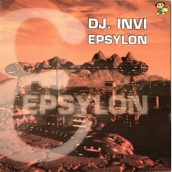 DJ Invi ‎– Epsylon