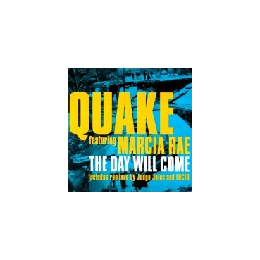 Quake Featuring Marcia Rae - The Day Will Come(Temazo Matinal Rockola Pinedo¡¡)