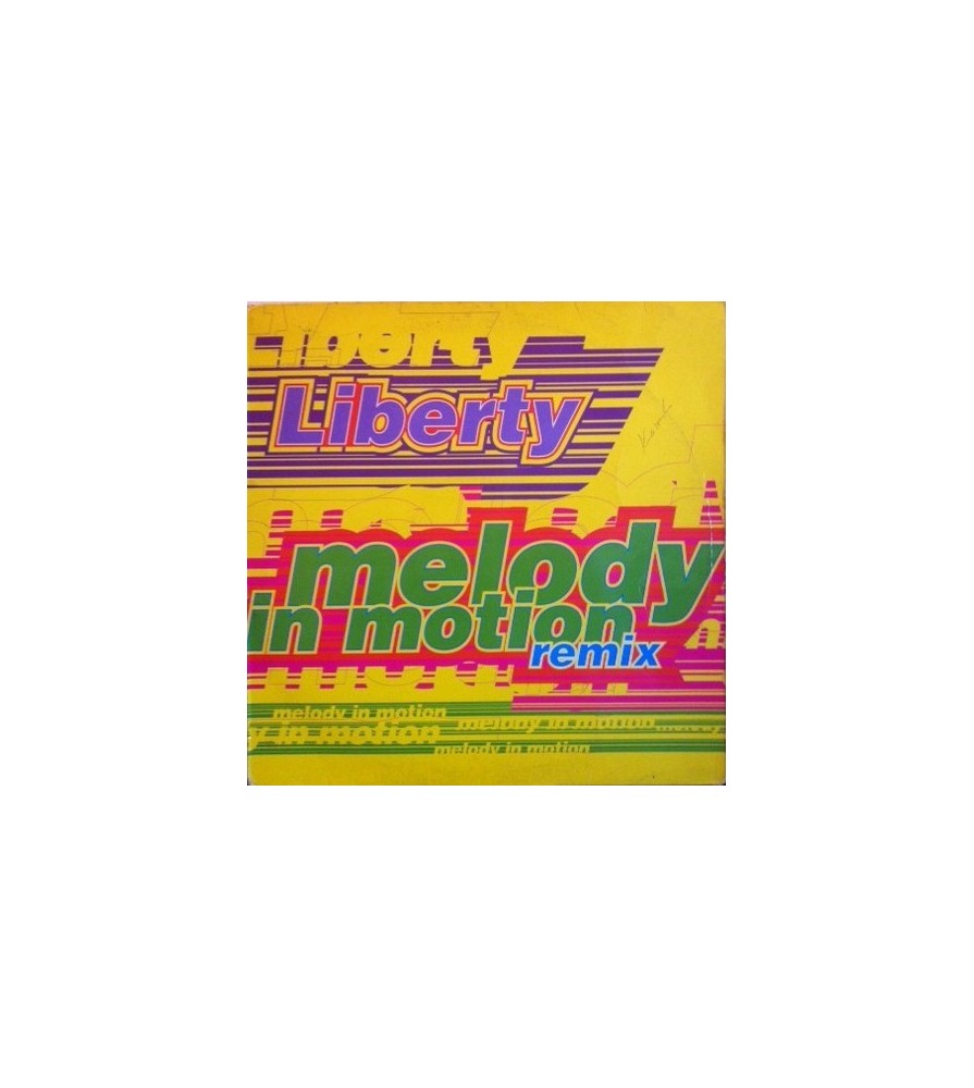 Liberty  ‎– Melody In Motion (Remix) 