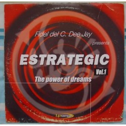 Estrategic  Vol. 1 - The Power Of Dreams