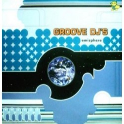 Groove DJ's - Emisphere