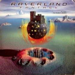 Raverland ‎– Fantasy 