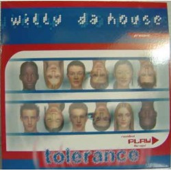 Willy Da House - Tolerance Willy Da House ‎– Tolerance 