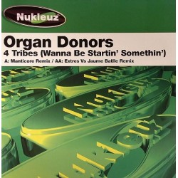 Organ Donors ‎– 4 Tribes (REMIX MUY BUENO¡¡)