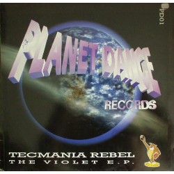 Tecmania Rebel - The Violet EP (TEMAZO¡)