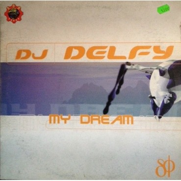 DJ Delfy ‎– My Dream 