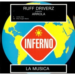 Ruff Driverz Presents Arrola – La Musica (2 MANO,TEMAZO HARDHOUSE DEL 99¡¡ SELLO INSOLENT)