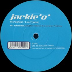 Jackie 'O' ‎– Wonderwall / Live Forever 