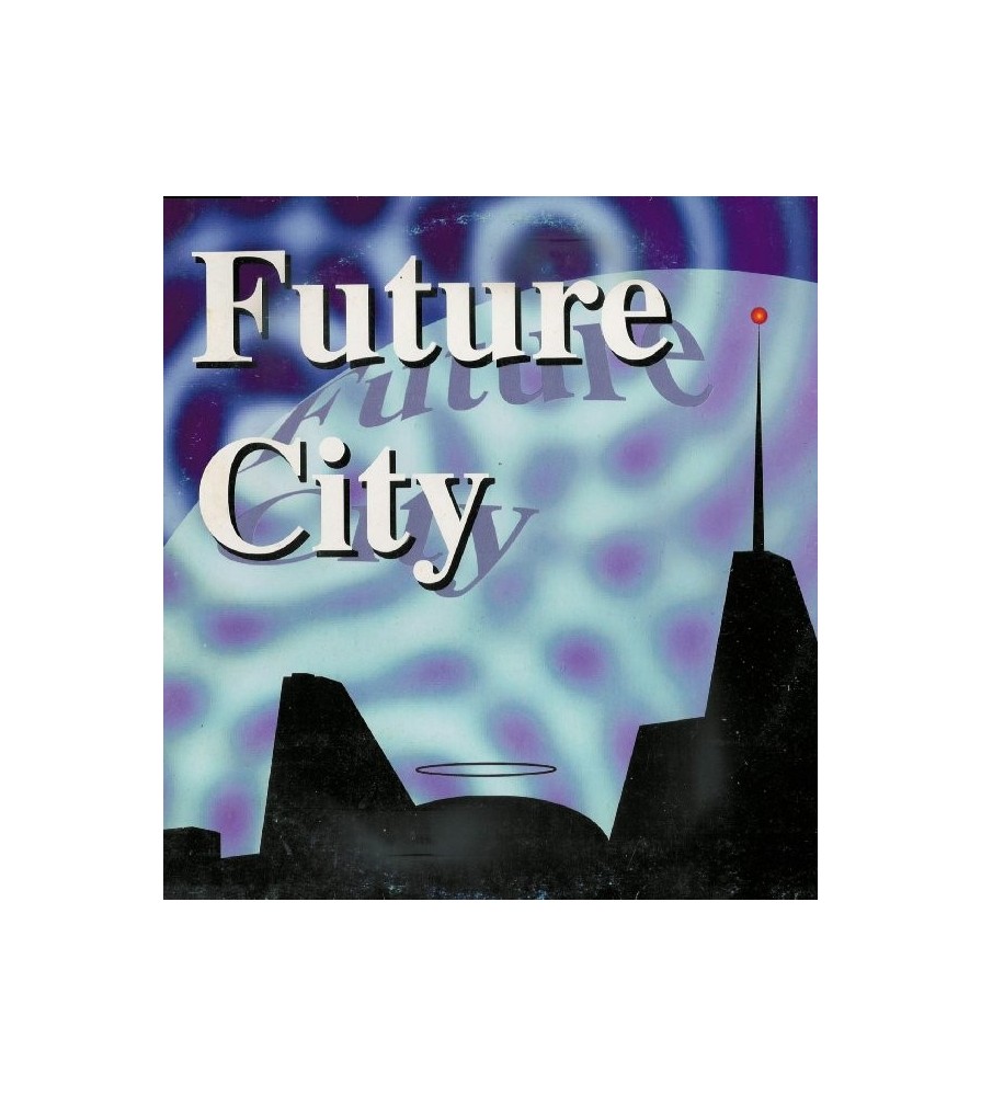Future City ‎– Only Love 