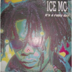 ICE MC ‎– It's A Rainy Day