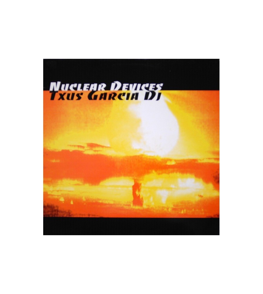 Txus garcia Dj - Nuclear Devices